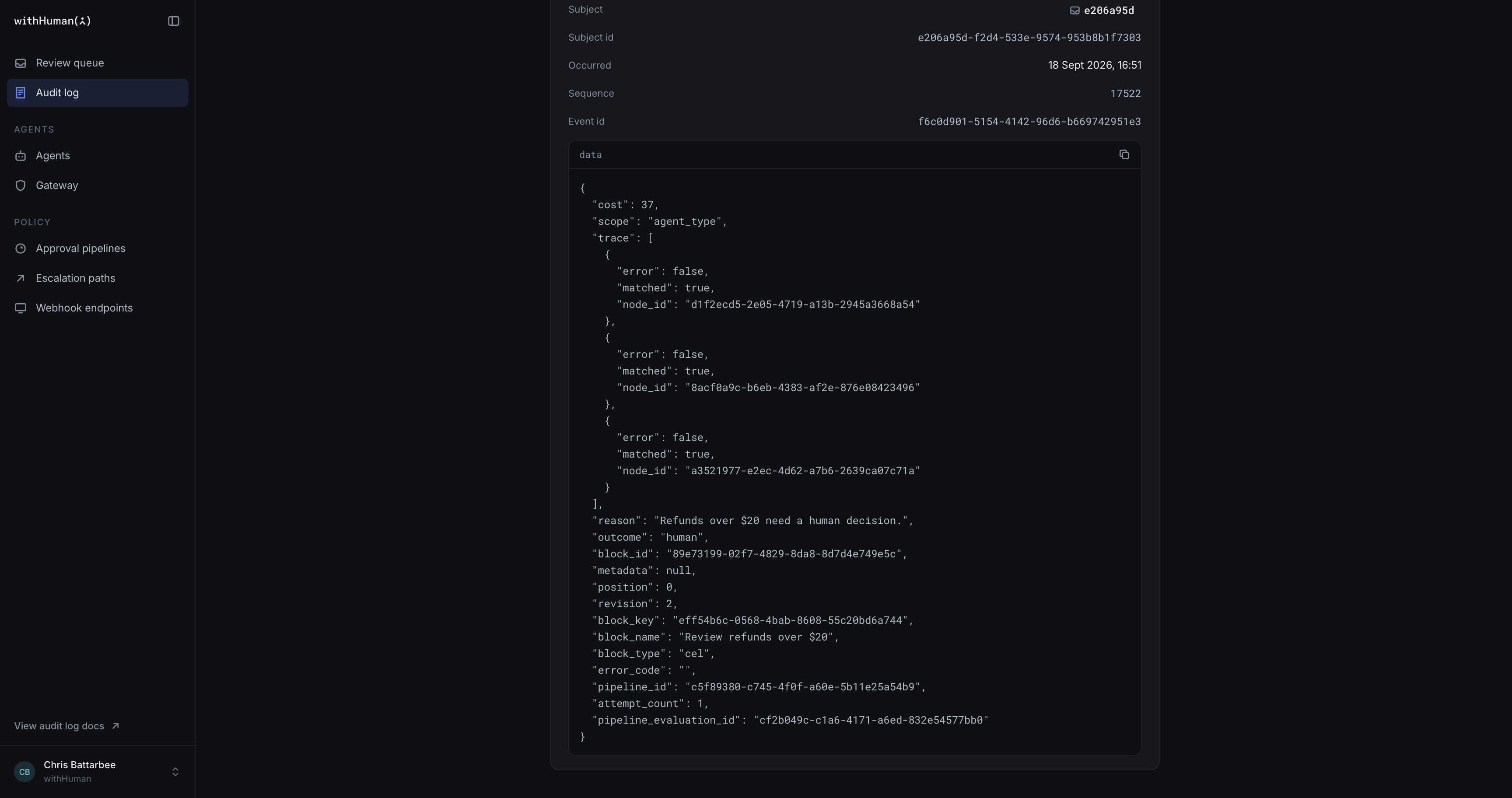 The evaluated refund rule, showing the block name, the reason refunds over $20 need review, and the human outcome