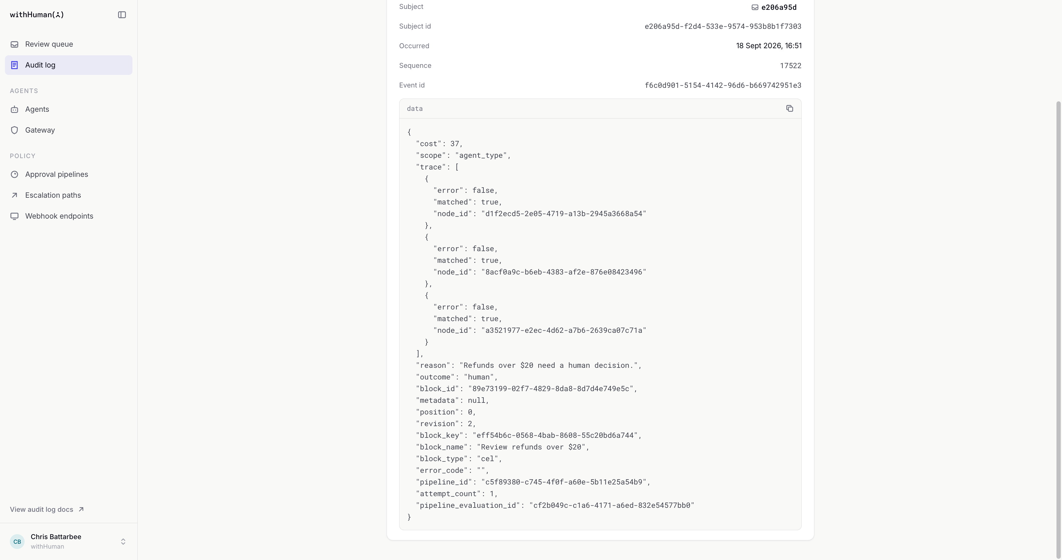 The evaluated refund rule, showing the block name, the reason refunds over $20 need review, and the human outcome
