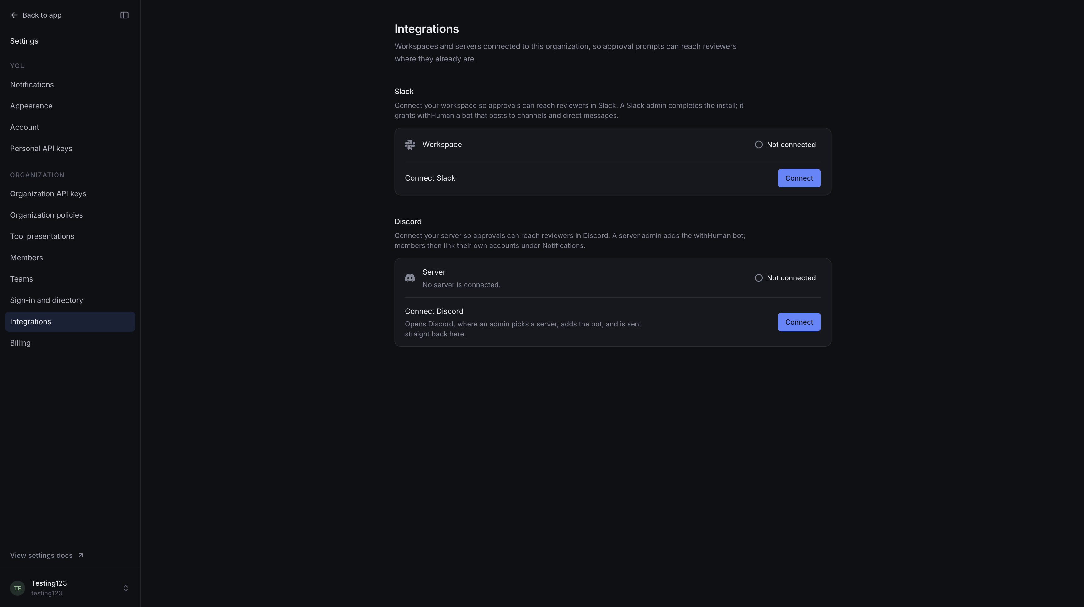 Integrations settings with separate Slack workspace and Discord server sections, both marked Not connected